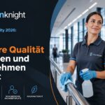 Gebäudereinigung 2026: Warum Qualität, Arbeitsschutz und Objektleitung über den Erfolg entscheiden